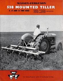 Pamphlet - Massey Ferguson 538 Mounted Tiller, Massey Ferguson