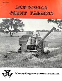 Booklet - Massey Ferguson Australian Wheat Farming, Massey Ferguson