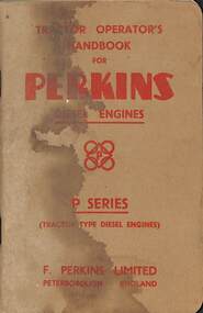 Manual - Perkins Tractor Operator's Handbook For Perkins Diesel Engines P Series, F. Perkins Limited, Peterborough, England