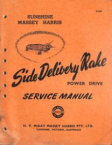 Manual - H.V. McKay Massey Harris Side Delivery Rake Power Drive Service Manual, H.V.McKAY MASSEY HARRIS P/L
