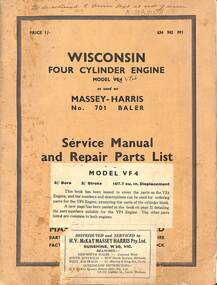 Manual - Wisconsin Four Cylinder Engine Model VF4 As Used On Marris Harris No 701 Baler Service Manual And Repair Parts List