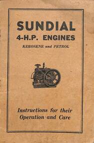 Manual - H.V. McKay Marris Harris Sundial 4HP Engines - Kerosene An Petrol - Instructions For Their Operation And Care, MCKAY MASSEY HARRIS P/L