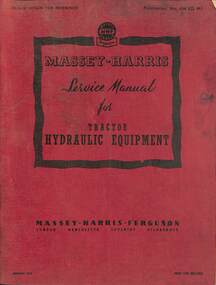 Manual - Massey Harris Ferguson Service Manual For Tractor Hydraulic Equipment, MASSEY HARRIS FERGUSON
