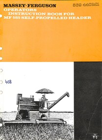 Manual - Massey Ferguson MF 585 Self Propelled Header Operators And Instructions Book, McKAY MASSEY HARRIS