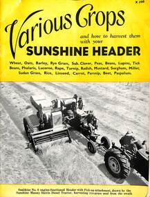 Booklet - H.V. McKay Massey Harris How To Harvest Various Corps