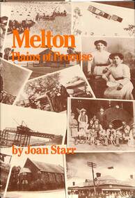 Book - Melton - Plains of Promise, Melton Shire Council, Not given, c.1985