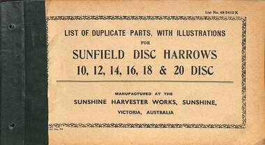 Manual - SUNSHINE HARVESTER - LIST OF DUPLICATE PARTS WITH ILLUSTRATIONS FOR SUNFIELD DISC HARROWS 10,12,14,16,18 & 20 DISC MANUFACTURED AT SUNSHINE HARVESTER WORKS, SUNSHINE, SUNSHINE HARVESTER PRESS