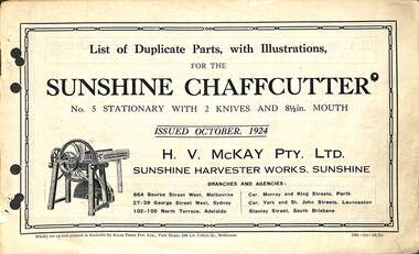 Manual - SUNSHINE HARVESTER - LIST OF DUPLICATE PARTS WITH ILLUSTRATIONS FOR THE SUNSHINE CHAFFCUTTER NO 5 STANTIONARY WITH 2 KNIVES AND 8 1/2 in. MOUTH H V MCKAY PTY LTD, SUNSHINE HARVESTER PRESS, 45566