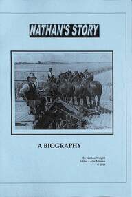 Booklet - Nathans Story A Biography, Sydenham and District Historical Society, 2010