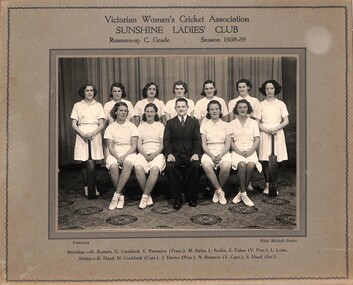 Photograph - Sunshine Ladies' Cricket  Team Runners-up C Grade Victorian Women's Cricket Association 1938 - 1939 Photo, Hilda Mitchell Studio, 1939