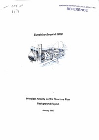 Document - Sunshine Beyond 2020 Principal Activity Centre Structure Plan Background Report January 2006, 38718