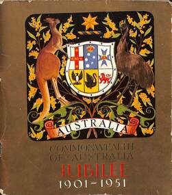 Book - Commonwealth of Australia Jubilee 1901-1951, The Commonwealth of Australia