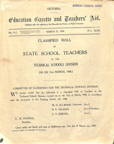 Administrative record - "Victoria / Education Gazette and Teachers' Aid / Classified Roll of State School Teachers in the / Technical Schools Division", 31/03/1949 12:00:00 AM