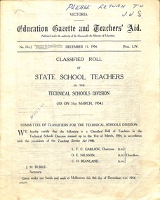 Administrative record - "Victoria / Education Gazette and Teachers' Aid / Classified Roll of State School Teachers in the / Technical Schools Division", 11/12/1954 12:00:00 AM