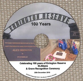 Archive - Errington Reserve 100 years, St. Albans History Society, 2011