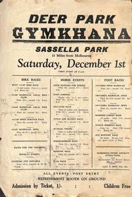 Ephemera - Deer Park Gymkhana Saturday 1 December Sassella Park 11 Miles from Melbourne Admission by Ticket 1 shilling Children Free, Possibly c. 1901