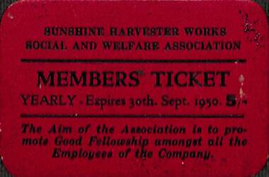 Ephemera - Sunshine Harvester Works Social and Welfare Association Members Ticket