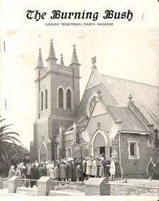 Magazine - The Burning Bush - Presbyterian Church Magazine, C G Carlton, 1963 and 1967