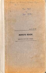 Administrative record - Sunvale Primary School Committe Minutes 1965 - 1975, 1965 - 1973