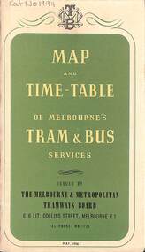 Ephemera - Map and Timetable of Melbournes Tram and Bus Services, Tramways board, 1956