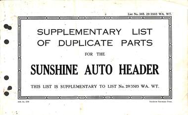 Manual - Sunshine Harvester McKay Massey Harris - Supplementary list of duplicate parts for the Sunshine Auto Header, H.V. McKay Massey Harris Pty. Ltd