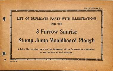 Manual - Sunshine Harvester Mckay Massey Harris - List of duplicate parts with illustrations for teh 3 Furrow Sunrise Stump Jump Mouldboard Plough, SUNSHINE HARVESTER PRESS
