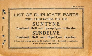 Manual - Sunshine Harvester Mckay Massey Harris - List of duplicate parts with illustrations for the SUNTYNE Combined Drill and Spring - Tyne Cultivator. SUNDELVE Combined Drill and Rigid - Tyne Scarifier, SUNSHINE HARVESTER PRESS