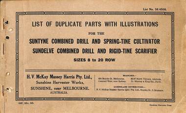 Manual - Sunshine Harvester Mckay Massey Harris - List of duplicate parts with illustrations for the List of duplicate parts with illustrations for teh SUNTYNE Combined Drill and Spring - Tine Cultivator SUNDELVE Combined Drill and Rigid - Tyne Scarifier Sizes 8 to 20 Row, Sunshine Harvester Works