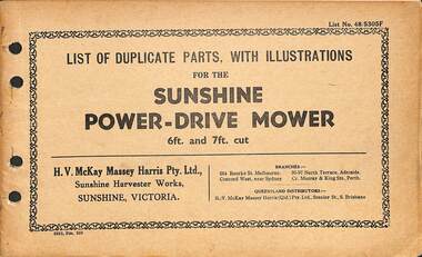 Manual - Sunshine Harvester Mckay Massey Harris - List of duplicate parts with illustrations for the Sunshine Power-Drive Mower 6 ft. and 7 ft. cut, SUNSHINE HARVESTER PRESS