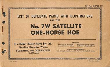 Manual - H.V. McKay Massey Harris - List of duplicate parts with illustrations for the No. 7 W Satellite One-Horse Hoe, SUNSHINE HARVESTER PRESS