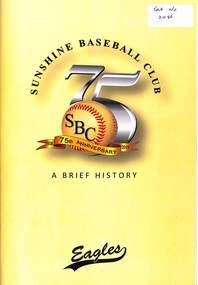 Book - Sunshine Baseball Club : A Brief History, Sunshine Baseball Club