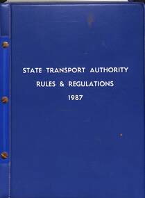 Administrative record - State Transport Authority Victoria Rules & Regulations 1987, 1987