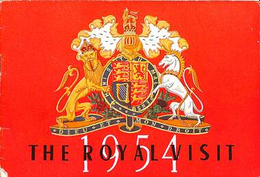 Book - The Royal Visit to Australia 1954, The Commonwealth Government of Australia