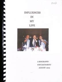 Document - Influences In my Life, A Biography, Con Zachariou August 2019, Zachariou, Con