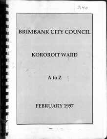 Document - Brimbank City Council Kororoit Ward A to Z February 1997, Brimbank City Council