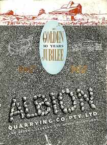 Booklet - Albion Quarrying Co Pty Ltd Golden 50 Years Jubilee
