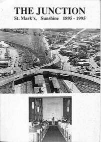 Book - The Junction St. Mark's Sunshine 1895 - 1995