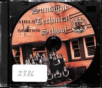 Archive - Sunshine Technical School 1913 - 2013 Celebrating 100 Years CD-ROM