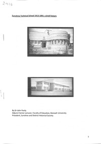 Document - Sunshine Technical School 1913 - 1991 A Brief History, Dr. John Pardy, 2022