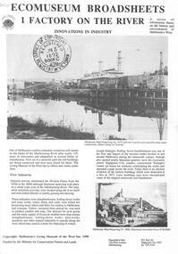 Document - Ecomuseum Broadsheets 1 Factory On The River Innovations In Industry, Melbournes Living Museum of the West, 1990