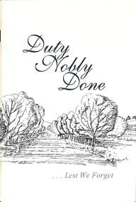 Booklet - Duty Nobly Done - Sunshine Harvester Diary 1987, Melbourne's Living Museum, 1987