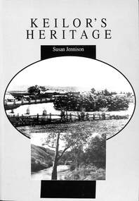Booklet - Keilor's Heritage, Keior Historical Society, 1997