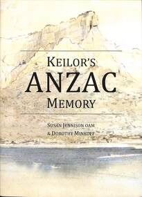 Book - Keilor's ANZAC Memory, Keilor's Historical Society, 2015