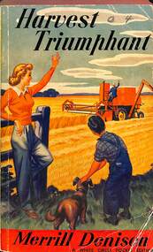 Book - Harvest Triumphant, Merrill Denison