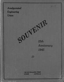 Book - Amalgamated UEngineering Union Souvenir 25th Anniversary 1945, The Amalgamted Engineering Unipn, 1946