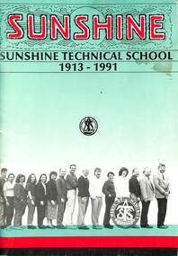 Book - Sunshine - Sunshine Technical School 1913 - 1991 A Scrap Book