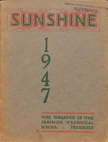 Magazine - The Magazine of the Sunshine Technical School: December 1947, Sunshine Technical school, 17502