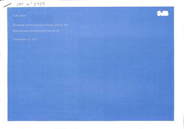 Document - Sunvale Primary School Site Planning & Development Framework 2013, SJB Urban, 10th September 2013