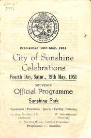 Ephemera - City of Sunshine Celebration 19th May 1951 Souvenir Official Programme Sunshine Park, City of Sunshine, 1951