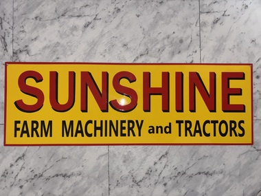 Sign - Sunshine Farm Machinery and Tractors Sign
